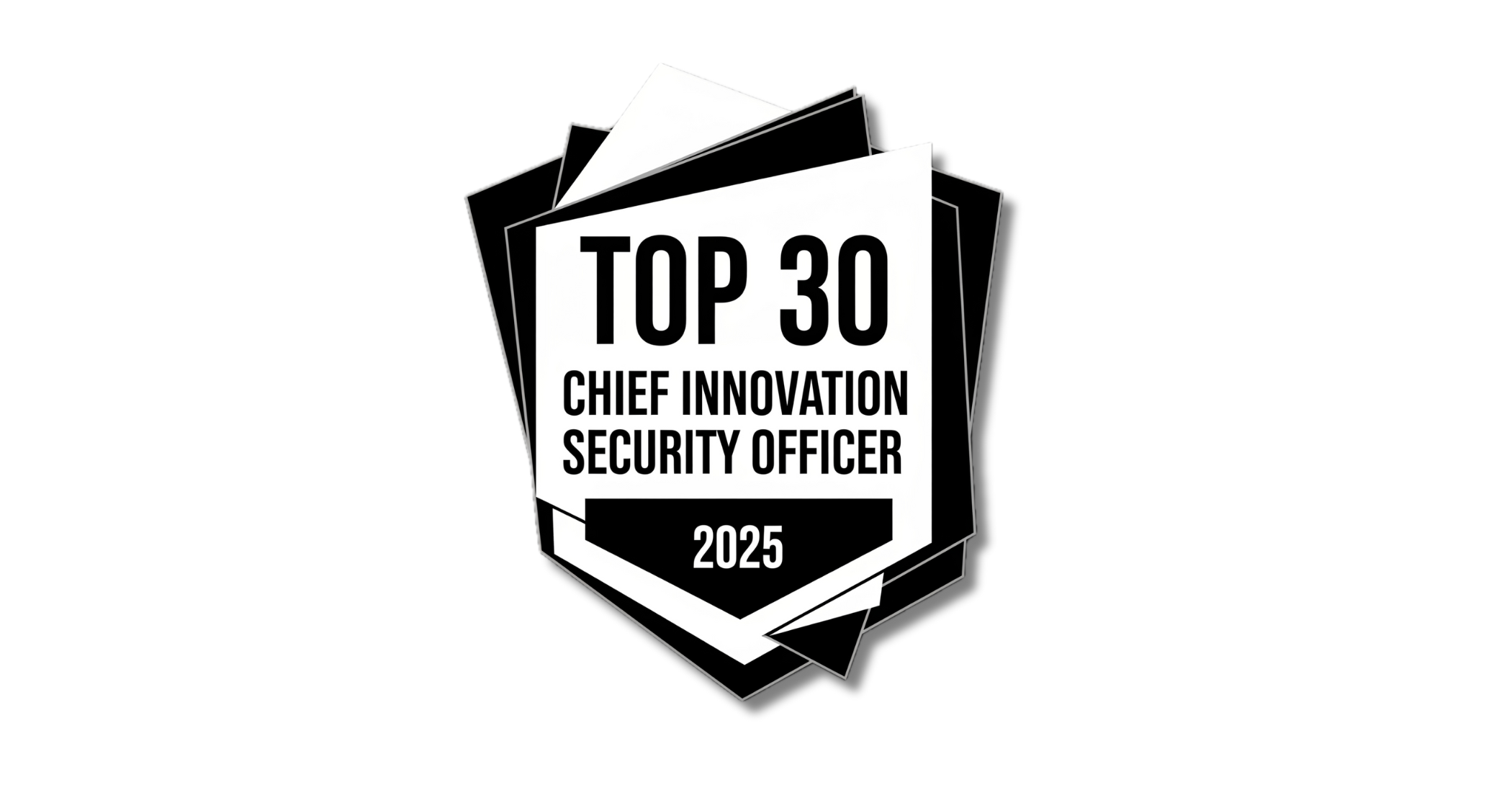 The Rise of The Chief Innovation Security Officer: The Top 30 for 2025